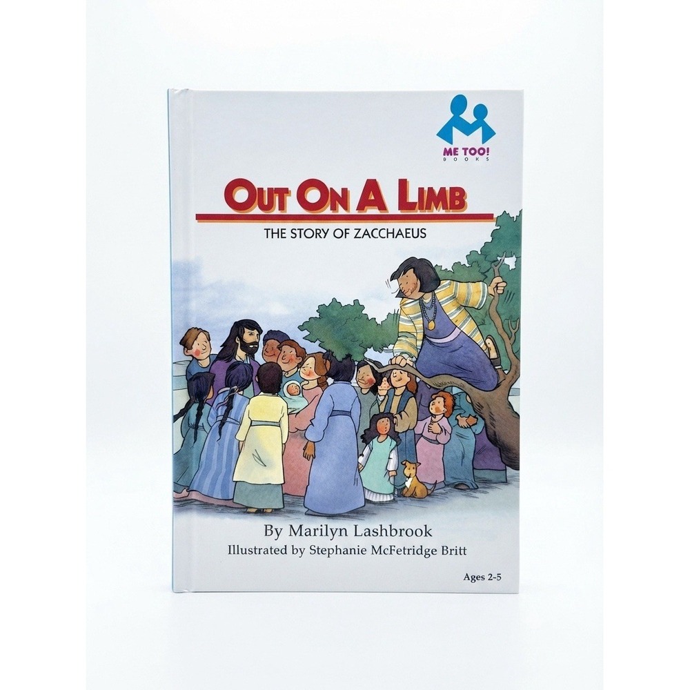 Out On A Limb, The Story of Zacchaeus, (Me Too!), 1989, Out of Print